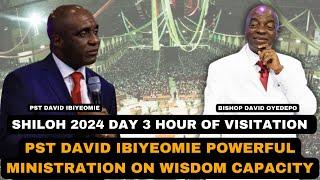 PST DAVID IBIYEOMIE POWERFUL MINISTRATION AT SHILOH 2024 | EVER WINNING WISDOM | HOUR OF VISITATION