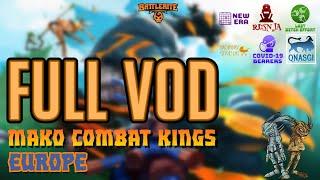 Mako Combat Kings #9 Europe Returns - Full Vod