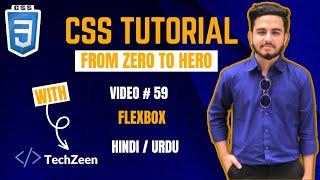 CSS Tutorial: CSS Flexbox Tutorial: Beginner-Friendly Guide to Mastering Flexbox from Zero to Hero