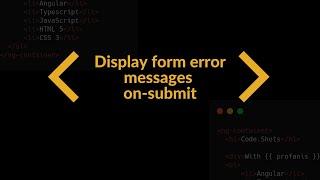 Display Form Error Messages On Submit Using Angular Reactive Forms