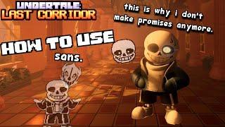 How to use classic sans in UNDERTALE: Last Corridor.