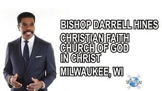 Bishop Darrell Hines, Christian Faith Fellowship Church of God in Christ