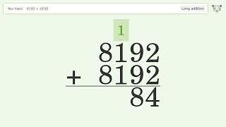 Long addition: Solve 8192+8192 step-by-step solution