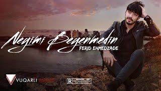 Ferid Ehmedzade - Neyimi Beyenmedin 2022