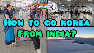 how to go korea from india ?-