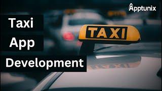 Create Your Own Taxi Booking App | Taxi Booking App Development | Launch Your Taxi Booking App |