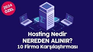 Hosting Nedir, Nereden Alınır? - 2024 Yılı Güncel!