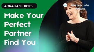 Animated Abraham Hicks 2022 - Make Your Perfect Partner Find You | No ads