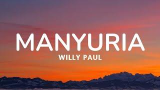Willy Paul - Manyuria (Lyrics)