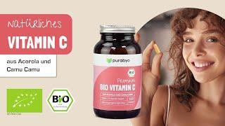 Bio Vitamin C aus Camu Camu und Acerola-Kirschen von Purabyo