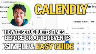 How to Set Up Buffer Times Before or After Events on Calendly: Step-by-Step Guide