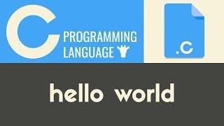 Hello World | C | Tutorial 4