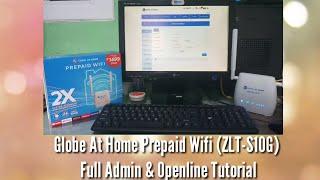 Globe At Home Prepaid Wifi (ZLT-S10G) Full Admin & Openline Tutorial (FREE)