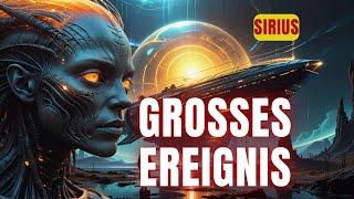 [Sirius] Das große Ereignis, das den Wendepunkt markiert