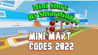 Roblox Mini Mart Codes 2022  | Roblox  Mini Store  By SmartGuy