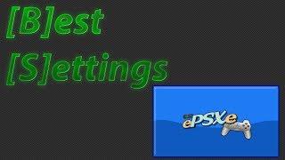 Best Settings - ePSXe