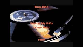 Run DMC - Praise My DJ's [Club Mix] (1999)