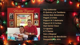 Navidades Hasta Que Amanezca - Unción Tropical