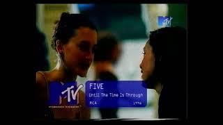 MTV - FIVE - Until Te Time Is Through (MTV Russia , 1998)--не полный--