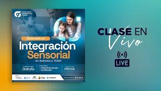 Clase 1: Diplomado en Integración Sensorial en Autismo y TDAH (06/03/25)