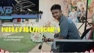 LAGU BAJAU MEDLEY ALLAN BOHE' 5~OLLOK FEAT NABIEL BLACK