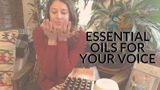 How To Use Essential Oils For Your Voice