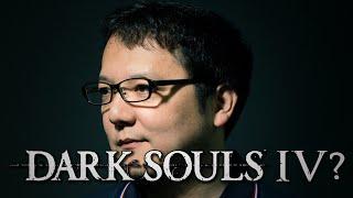 Will there be a Dark Souls 4?