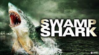 Swamp Shark (2011) Carnage Count