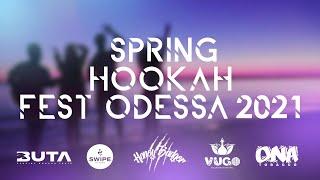 SPRING HOOKAH FEST ODESSA 2021