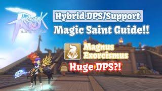 [Job Guide] HYBRID DPS/Support Saint ~Magnus Exorcismus Build~ (Converter for Airship!) | Ragnarok M