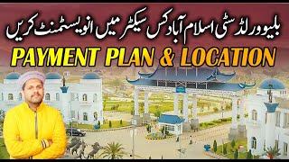 Blue World City Islamabad: Payment Plan, Location, and Development Updates 2025