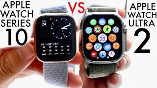 Apple Watch Series 10 Vs Apple Watch Ultra 2! (Comparison) (Review)