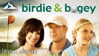BIRDIE & BOGEY | Full Christian Movie | Pinnacle Peak Movies