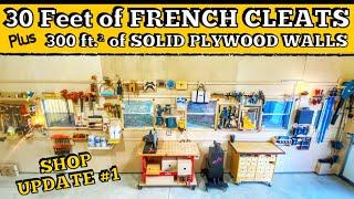 30 Foot FRENCH CLEAT WALL | Shop Update #1