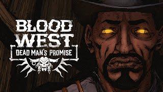 Blood West: Dead Man's Promise - Intro Cinematic