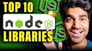 10 Node.js Libraries Every Developer Should Use