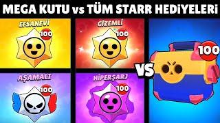 100 MEGA KUTU vs 100 TÜM STARR HEDİYELERİ AÇTIM EN İYİ HANGİSİ ?!? Brawl Stars