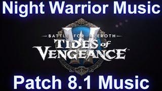 Night Warrior Music Patch | 8.1 Tides of Vegeance Music