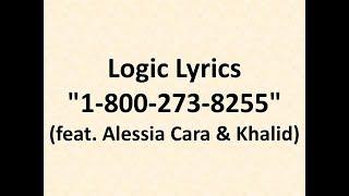 Logic   1 800 273 8255 ft  Alessia Cara, Khalid Lyrics