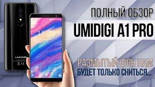 Что нужно знать перед покупкой UMIDIGI A1 Pro ? Полный обзор смартфона - фанаты PUBG негодуют!