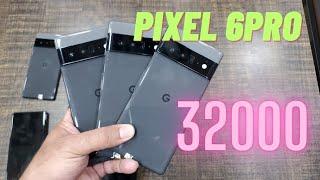 Google Pixel 6Pro from Rs.32000/-