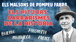  El malson de Pompeu Fabra: els pitjors barbarismes del català 
