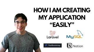 How I am creating my application "EASILY" with Laravel and Javascript