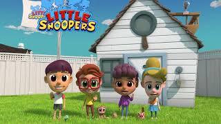 LITTLE SNOOPERS - Opening Theme Song | Cartoons for Children