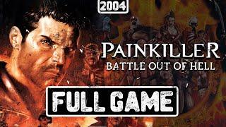 PAINKILLER: BATTLE OUT OF HELL - FULL GAME PLAYTHROUGH [100% ALL SECRETS & TAROT CARDS]NO COMMENTARY