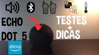 ECHO DOT 5 - TESTES E DICAS!!