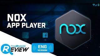 Nox App Player Review – An Android Emulator for PC Gamers