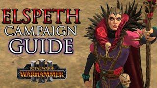 Beginner's Guide to the ELSPETH Campaign! - Warhammer 3