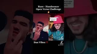 Dan Vibez open verse challenge to “Handsomer” - by Russ.   IG: @dannyw___    Tiktok: @danvibez_