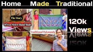 The Story of two sister hand made Garo Traditional dakmanda.